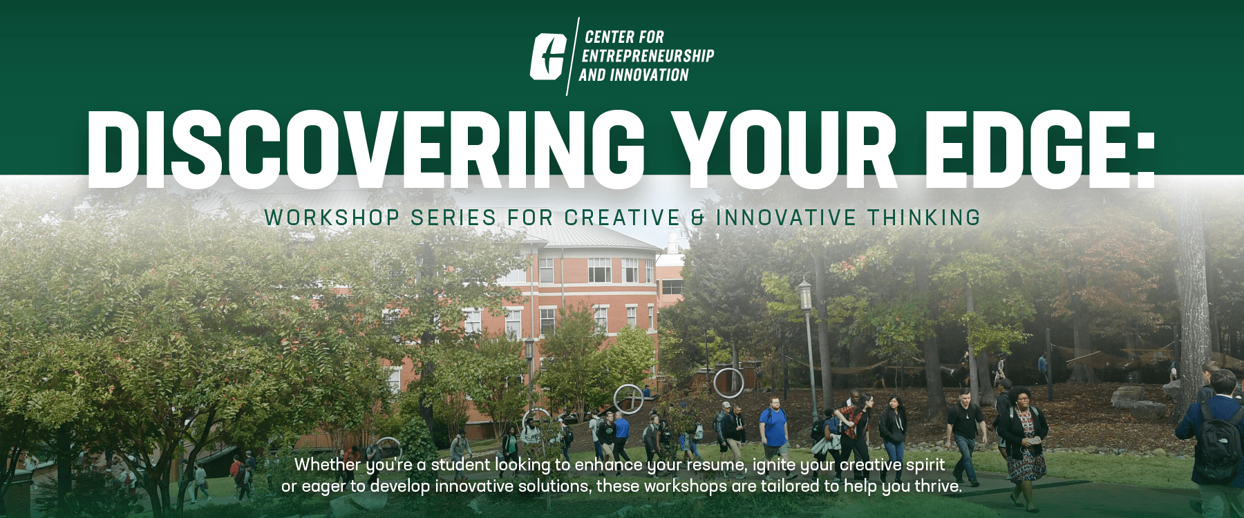 Discovering your edge: Workshop Series for Creative & Innovative Thinking.